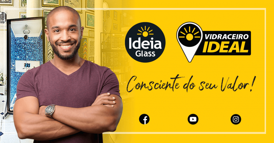 Vidraceiro Ideal: Ideia Glass realiza projeto para conscientizar o mercado de vidro