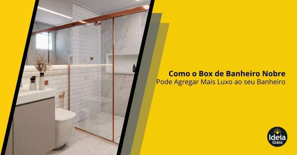 como-o-box-de-banheiro-nobre-pode-agregar-mais-luxo-ao-seu-banheiro-imgcapa
