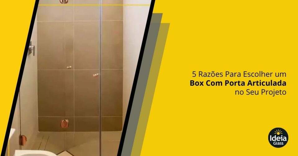 5-razoes-para-escolher-um-box-com-porta-articulada-no-seu-projeto-imgcapa