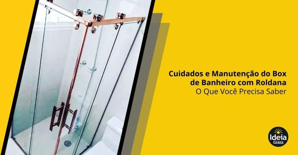 cuidados-e-manutencao-do-box-de-banheiro-com-roldana-o-que-voce-precisa-saber-imgcapa