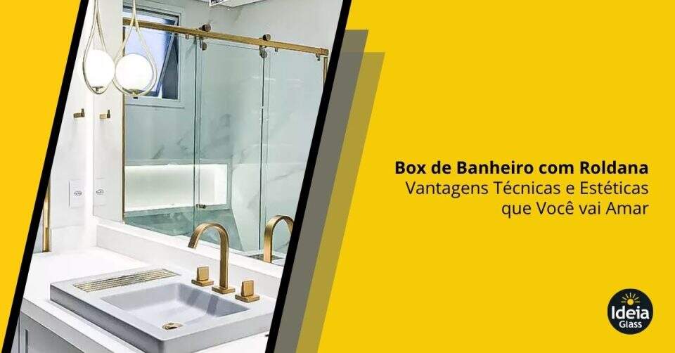 box-de-banheiro-com-roldana-vantagens-tecnicas-e-esteticas-que-voce-vai-amar-imgcapa