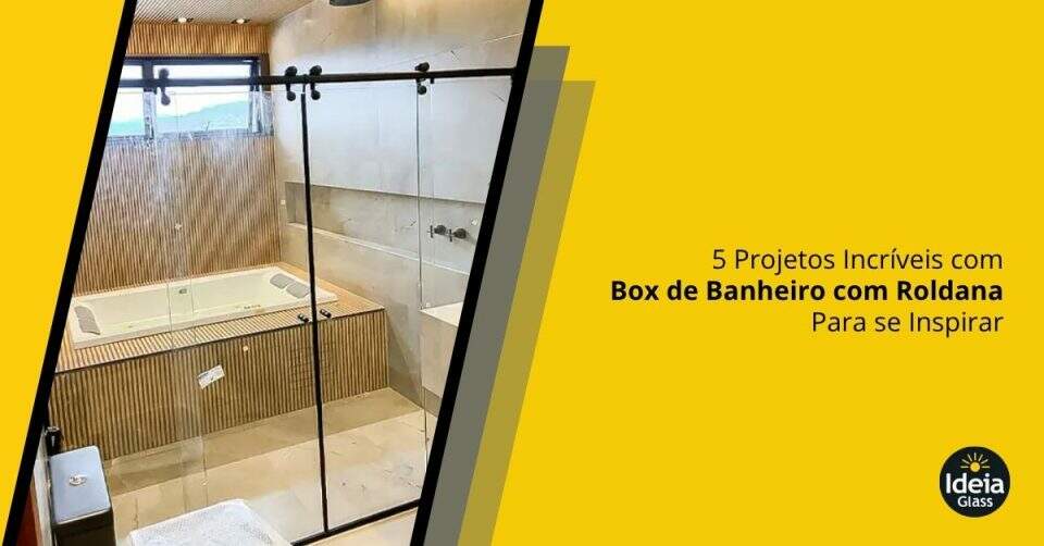 5-projetos-incriveis-com-box-de-banheiro-com-roldana-para-se-inspirar-imgcapa