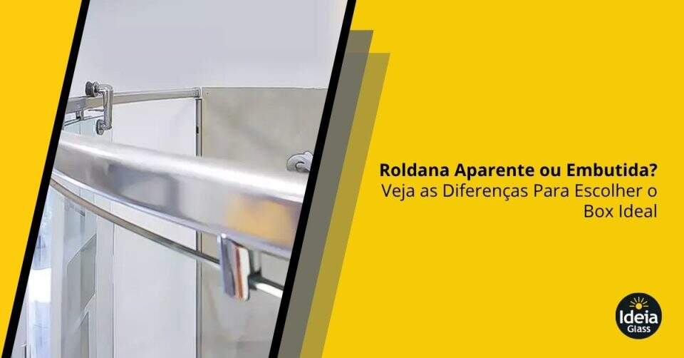 roldana-aparente-ou-embutida-veja-as-diferencas-para-escolher-o-box-ideal-imgcapa
