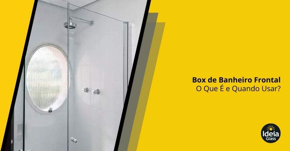 box-de-banheiro-frontal-o-que-e-e-quando-usar-imgcapa