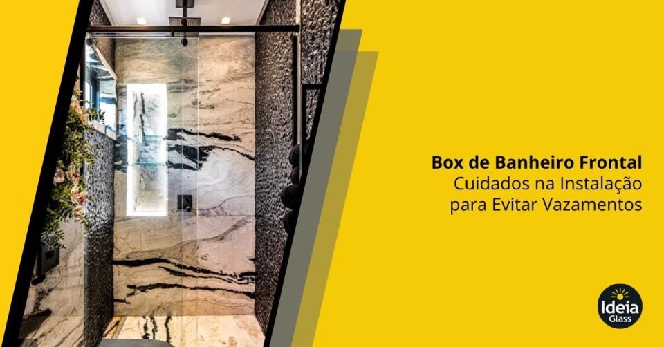 box-de-banheiro-frontal-cuidados-na-instalacao-para-evitar-vazamentos-imgcapa