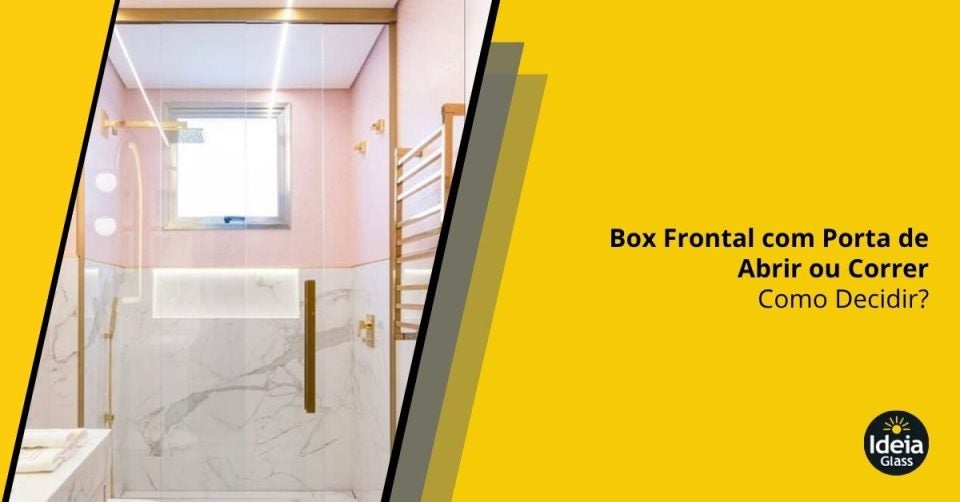 box-frontal-com-porta-de-abrir-ou-correr-como-decidir-imgcapa