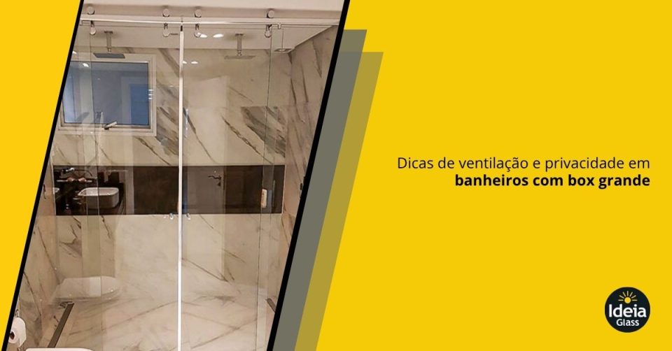 dicas-de-ventilacao-e-privacidade-em-banheiros-com-box-grande-imgcapa