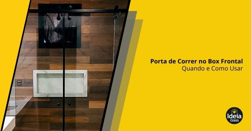 porta-de-correr-no-box-frontal-quando-e-como-usarporta-de-correr-no-box-frontal-quando-e-como-usar-imgcapa
