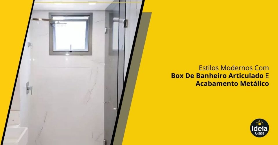 estilos-modernos-com-box-de-banheiro-articulado-e-acabamento-metalico-imgcapa
