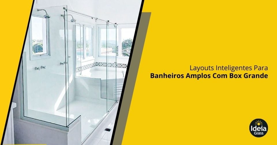 layouts-inteligentes-para-banheiros-amplos-com-box-grande-imgcapa