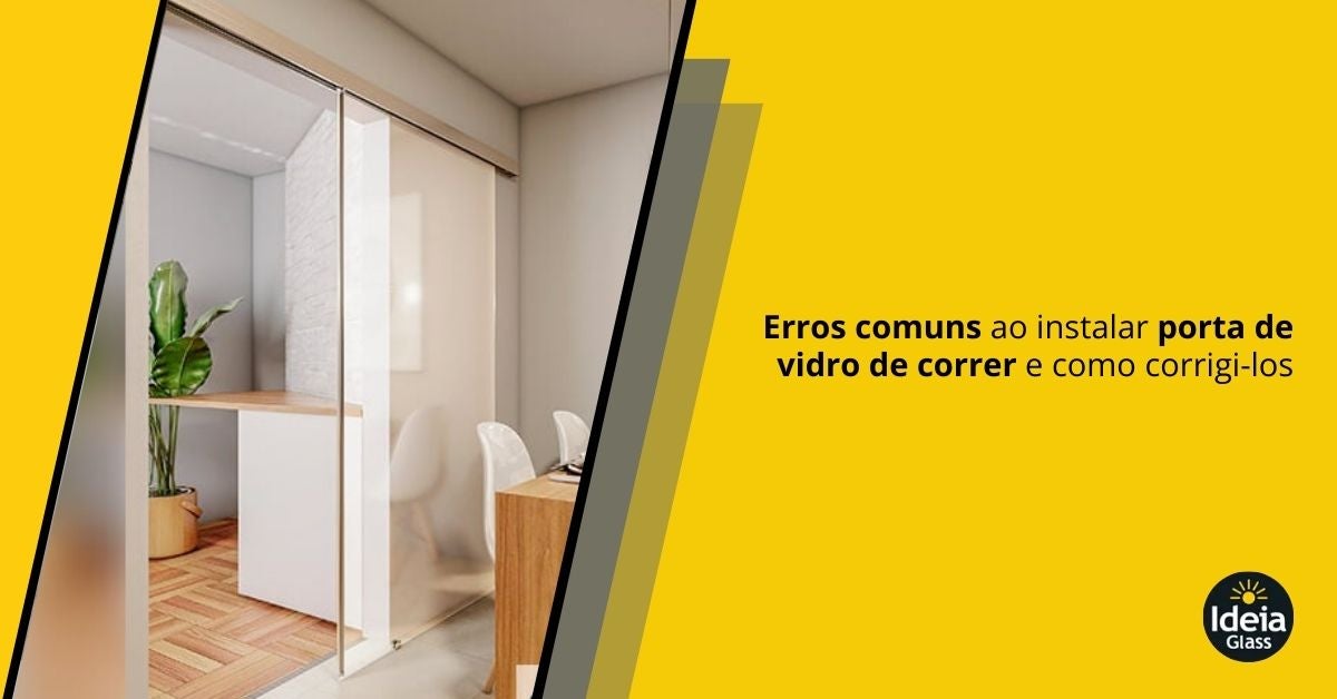 Erros comuns ao instalar porta de vidro de correr e como corrigi-los ...