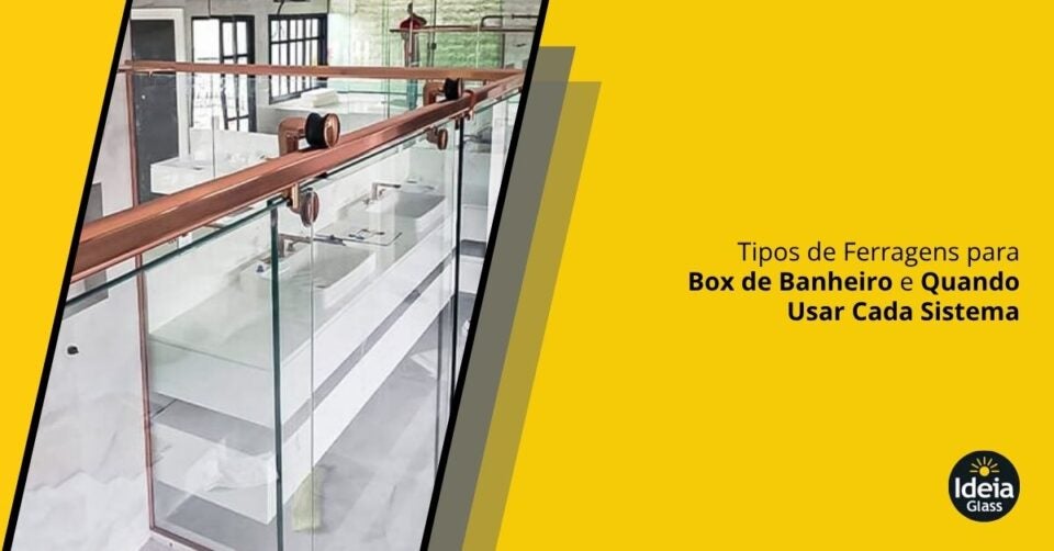 box-elegance-tipos-ferragens-box-banheiro-quando-usar-imgcapa