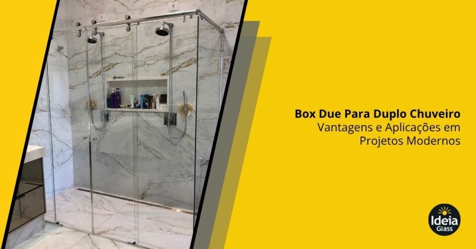 box-due-duplo-chuveiro-vantagens-aplicacoes-imgcapa