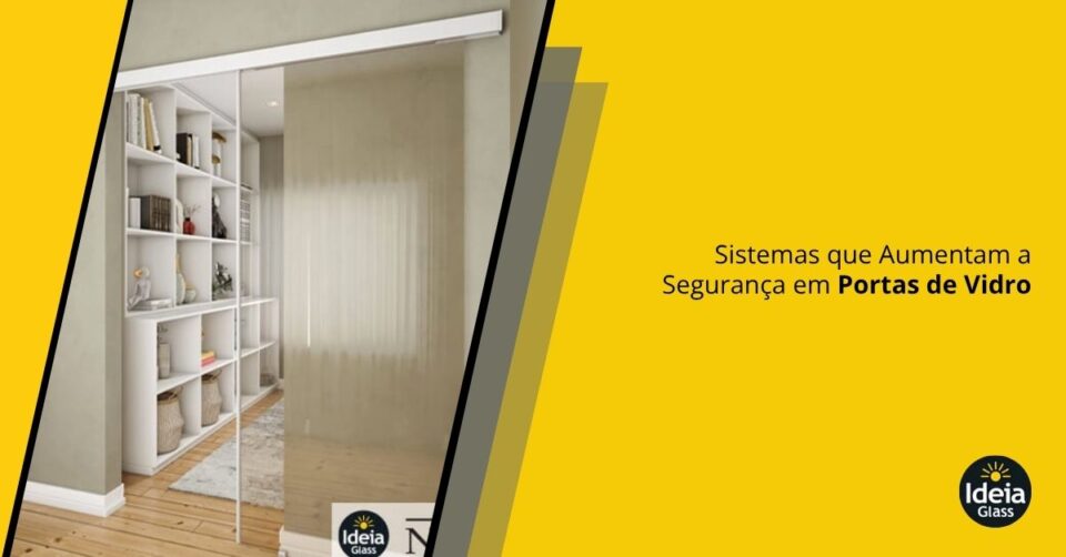 porta-nobre-sistemas-aumentam-seguranca-portas-vidro-imgcapa