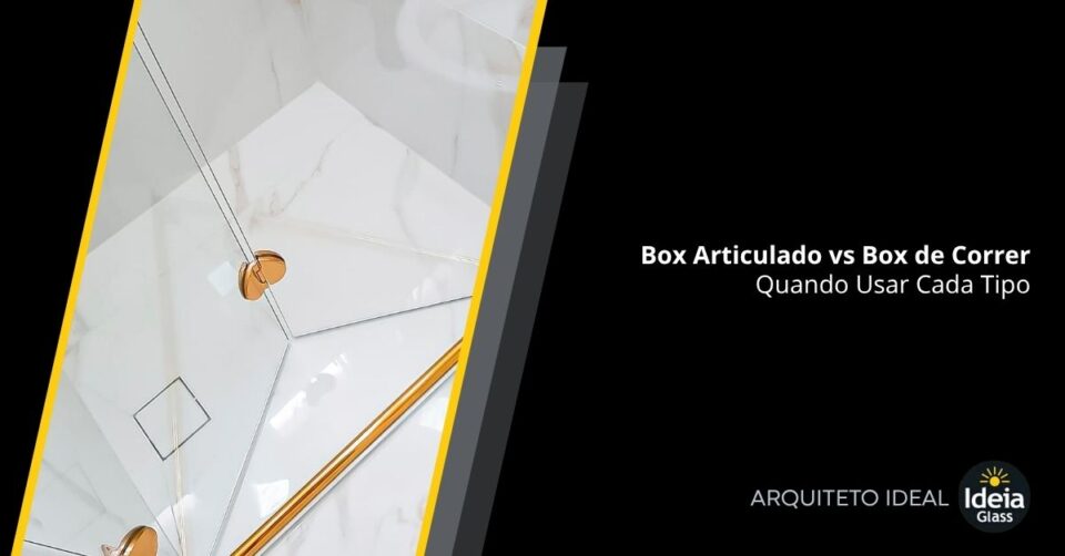 box-articulado-vs-box-de-correr-guia-especificacao-imgcapa
