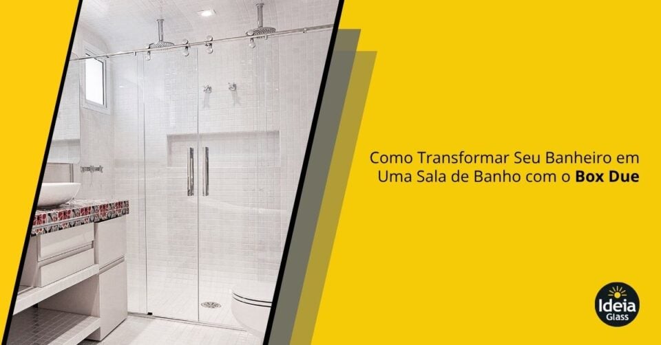 como-transformar-banheiro-sala-banho-box-due-imgcapa
