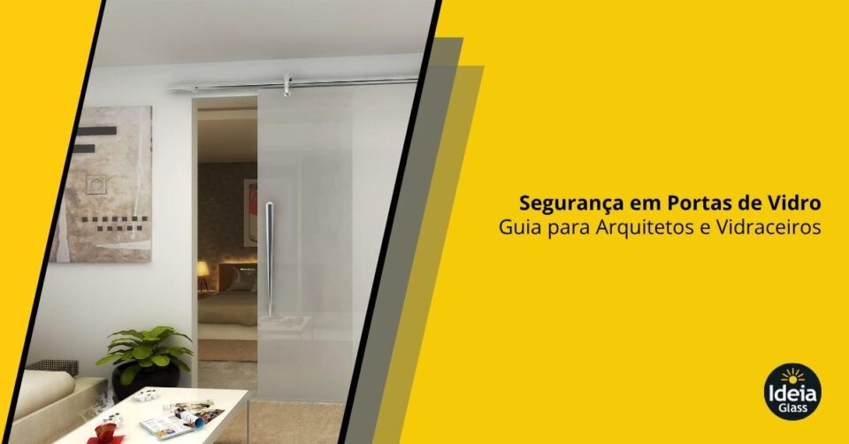 porta-vision-seguranca-portas-vidro-guia-arquitetos-vidraceiros-imgcapa