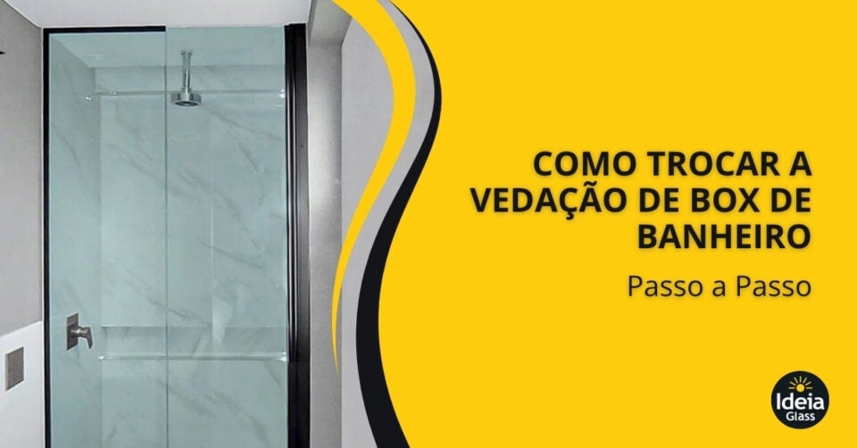 como-trocar-a-vedacao-de-box-de-banheiro