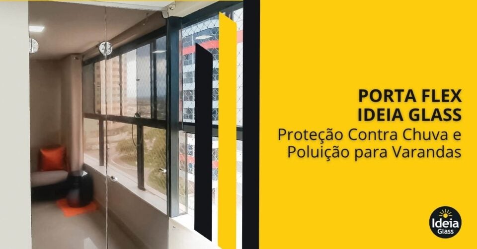 porta-flex-ideia-glass-protecao-contra-chuva-e-poluicao-para-varandas-imgcapa