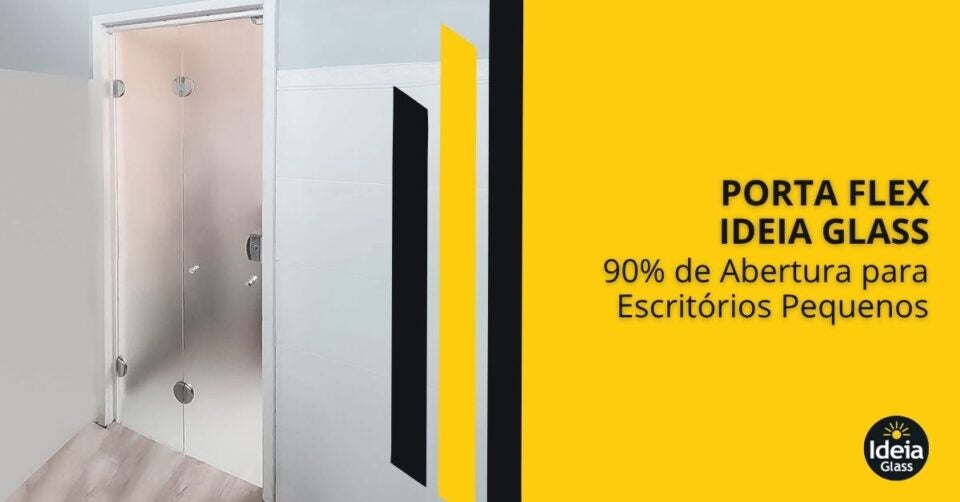 porta-flex-ideia-glass-90-de-abertura-para-escritorios-pequenos-imgcapa